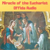 Miracle of the Eucharist of Offida Audiobook - £1.60 GBP