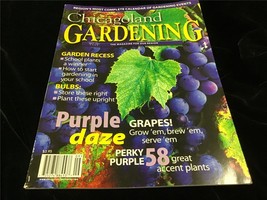 Chicagoland Gardening Magazine Sept/Oct 2002 Purple Daze: Grapes! - £7.99 GBP