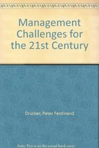 Management Challenges for the 21st Century Drucker, Peter Ferdinand and ... - $1.99