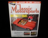 Classic Motorsports Magazine May 2007 Restore It Right, ReWiring Classics - $11.00