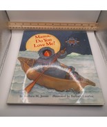 Mama, Do You Love Me? By Barbara Joosse - €4,63 EUR