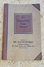 1919 The Simplicity Farm Record Wm. Walton Nephews Freeport IL Dry Goods... - £26.22 GBP