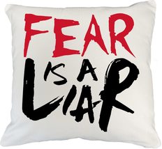 Fear Is A Liar Awesome Inspirational White Pillow Cover For A Motivational Speak - £19.89 GBP+