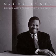 McCoy Tyner - Things Ain&#39;t What They Used To Be (CD) (VG+) - £9.28 GBP