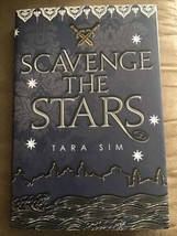 Scavenge the Stars OwlCrate Exclusive *Signed* Edition by Tara Sim Hardc... - £14.77 GBP