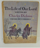 THE LIFE of OUR LORD by Charles Dickens, Hardcover, Fair Condition - £18.65 GBP