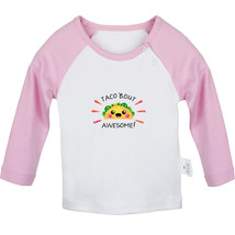 Taco&#39; Bout Awesome Novelty Tshirts Baby T-shirts Newborn Graphic Tees Kids Tops - £7.91 GBP+