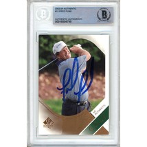 Fred Funk Golf Auto 2003 SP Authentic PGA Tour Card #13 BAS Auth Autograph Slab - $69.99