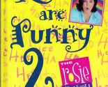 Kids Are Funny 2: More Jokes Sent by Kids to the Rosie O&#39;Donnell Show / HC - $1.13