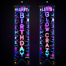 Glow In The Dark Party Decorations Neon Happy Birthday Porch Sign Let&#39;S Glow Cra - £15.71 GBP