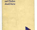 What Every Soldier Sailor and Civilian Should Know Booklet 1942 Dr C H D... - £58.51 GBP