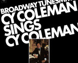 Cy Coleman Sings Cy Coleman - Broadway Tunesmith [Vinyl] - $12.99