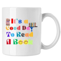 Bookworm Mug, Reading Lovers Mug, It&#39;s Good Day To Read Book Mug - £13.52 GBP