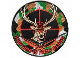 DEER HUNTER 4&quot; iron on patch (4348) Deer Hunting Is In My Blood (C10) - £8.64 GBP