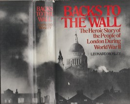 Backs to the Wall by Leonard Moseley 1971 1st American Edition hb/dj - £12.59 GBP