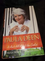 Paula Deen It Ain&#39;t All About the Cookin&#39; by Deen, Paula , hardcover - £5.53 GBP
