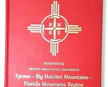 Guidebook Tyrone, Big Hatchet Mountains, Florida Mountains Region, New M... - £21.26 GBP