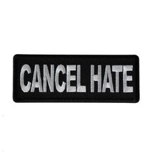 CANCEL HATE 4&quot; x 1.5&quot; iron on patch (6955) (T1) - £4.59 GBP