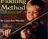 Mel Bay Presents Children&#39;s Fiddling Method [Hardcover] Carol Ann Wheeler - £5.59 GBP