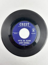 Bobby Edwards You&#39;re The Reason / I&#39;m A Fool for Loving You 7&quot; 45 Crest - $30.22 MXN