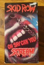 SKID ROW OH SAY CAN YOU SCREAM VHS LIVE IN CONCERT HEAVY METAL UNCUT VID... - £8.88 GBP