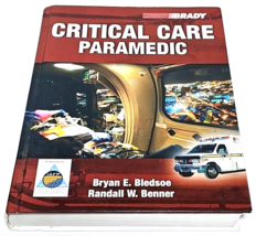 Critical Care Paramedic by Bledsoe &amp; Benner (Hardcover, 2006) | Good Con... - $39.99