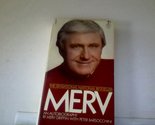 Merv, an Autobiography Merv Griffin and Peter Barsocchini - $2.93
