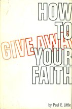 How to give away your faith, Little, Paul E - $15.79