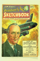 Jim Ray&#39;s Aviation Sketchbook #1 (Mar-Apr 1946, Vital) - Fine - $107.34