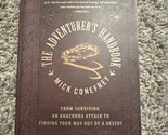 The Adventurer&#39;s Handbook: From Surviving an Anaconda Attack to Finding ... - $4.99