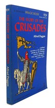 Alfred Duggan The Story Of The Crusades 1097-1291 1st Edition 1st Printing - £39.22 GBP