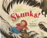 Skunks! [Paperback] Greenberg, David T - £4.13 GBP