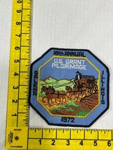 18th US Grant Pilgrimage 1972 Galena Illinois  BSA Boy Scout Large Patch - £19.46 GBP