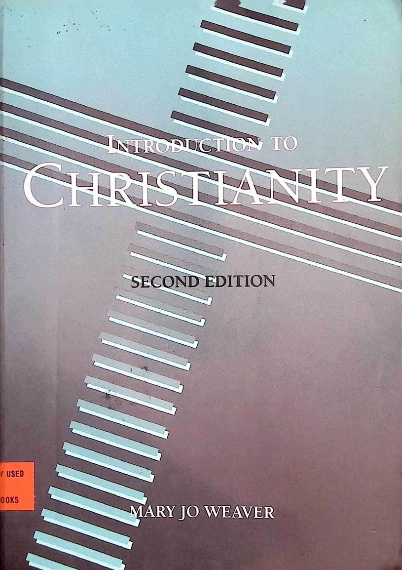 Introduction to Christianity: Second Edition by Mary Jo Weaver / Textbook - $2.27