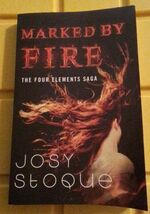 Marked By Fire The Four Elements Saga - $9.89