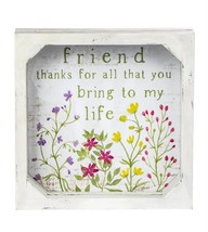 &quot;Friend, Thanks For All That You Bring To My Life&quot; Framed Sign - £6.25 GBP