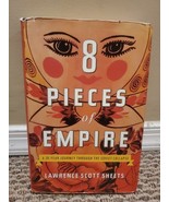 Eight Pieces of Empire : A 20-Year Journey Through the Soviet Collapse b... - $148.93 MXN