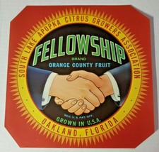 Vintage Fellowship Original 1940s Oakland, FL Orange Crate Label WS8D - £6.37 GBP