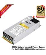 Dell Switch N4000 S6000-ON 460W AC Normal Airflow Power Supply T9FNW DPS... - $185.98