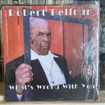 [BLUES]~EXC LP~ROBERT BELFOUR~What&#39;s Wrong With You~[Original 2000~FAT P... - £25.23 GBP