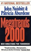 Megatrends 2000 - Ten New Directions for the 1990s [Paperback] Naisbitt, John - £2.12 GBP