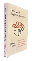 How Math Explains the World: A Guide to the Power of Numbers - Hardcover - $12.19