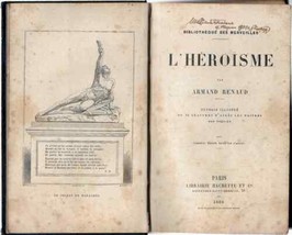 Heroisme Armand Renaud History Illustrated Antique Book 1886 - £74.15 GBP