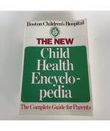 Vintage Boston Children&#39;s Hospital The New Child Health Encyclopedia Pre... - £8.89 GBP