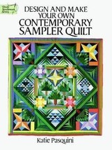 Design and Make Your Own Contemporary Sampler Quilt by Pasquini, Katie - £10.75 GBP