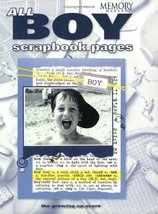 All Boy Scrapbook Pages: The Growing Up Years - Paperback - Like New - £4.05 GBP