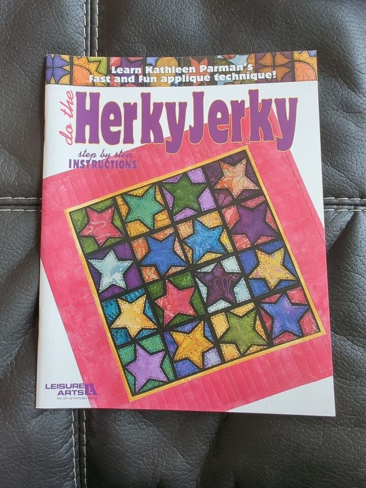 Leisure Arts - Do The Herky Jerky - Quilt Pattern Projects 2005 Kathleen Parman - $14.24