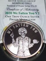 1 Oz Silver Proof 2020 We Fatten You V2 - Pyramid Of Power 3 Silver Shield - £102.31 GBP