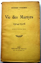 vntg 1928 TP Georges Duhamel VIE DES MARTYS, 1914-1916 WWI battle front hospital - £9.89 GBP
