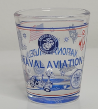 National Museum of Naval Aviation Fly Navy Marine Corp Shot Glass Bar Souvenir - £7.85 GBP